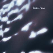 Front View : Setaoc Mass - STATIC RUSH - Fuse Imprint / FUSE10