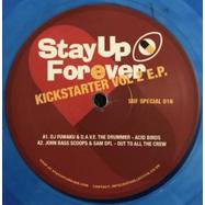 Front View : Various Artists - KICKSTARTER VOL. 2 EP (BLUE VINYL) - Stay Up Forever Records / SUFSPECIAL016