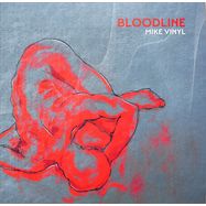 Front View : Mike Vinyl - BLOODLINE (MARBLED VINYL) - Injection Music / 002IM