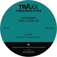 Front View : Horsemen - CATS & DOGS EP - Traxx Underground / TULTD010