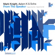 Front View : Mark Knight , Adam K & Soha - FROM THE SPEAKER - Toolroom / Tool041V