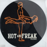 Front View : Hot and Freak - VOLUME 1 (PIC DISC) - Hotfreak1