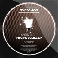 Front View : Kaiserdisco - MOVING BODIES EP - Microfon / MF23