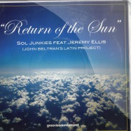 Front View : John Beltran pres. Sol Junkies ft. Jeremy Ellis - RETURN OF THE SUN (7INCH) - Groovia Sound Project / groovia005
