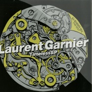 Front View : Laurent Garnier - TIMELESS FEAT. THE L.B.S. CREW EP (incl DOWNLOADCARD) - Because Music / BEC5161187