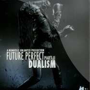 Front View : Dualism - FUTURE PERFECT PT II - Numbolic Unlimited / unltd005