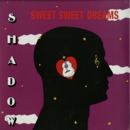 Front View : Shadow - SWEET SWEET DREAMS (LP) - Jamwax / JamwaxLP02