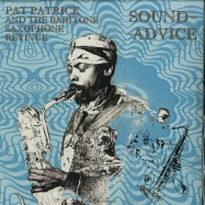 Front View : Pat Patrick & The Baritone Saxophone Retinue - SOUND ADVICE (LP, 2017 REPRESS) - Art Yard / ARTYARDLP 014