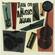 Front View : Soweto - TURN ON THE MUSIC AGAIN (LP + CD) - Liquidator Music / LQ 101-2017