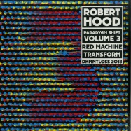 Front View : Robert Hood - PARADYGM SHIFT VOL.3 - Dekmantel / DKMNTL 055