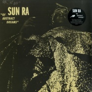 Front View : Sun Ra - OF ABSTRACT DREAMS (LP) - Strut Records / STRUT166LP