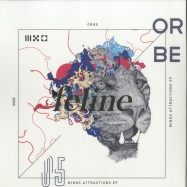 Front View : Orbe - MINDS ATTRACTIONS EP - Feline / Feline05
