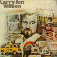 Front View : Larry Jon Wilson - NEW BEGINNINGS LP (LP, 180G VINYL) - Be With Records / BEWITH052LP