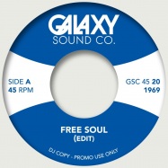 Front View : Unknown - FREE SOUL EDIT / UP ABOVE THE ROCK EDIT (7 INCH) - Galaxy Sound Co. / GSC45020