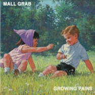 Front View : Mall Grab - GROWING PAINS - Looking For Trouble / LFT004