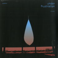 Front View : Various Artists - UNDER FRUSTRATION VOL2 (LP) - Infine Music / IF1053