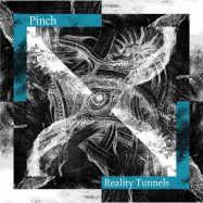 Front View : Pinch - REALITY TUNNELS (CD) - Tectonic / TECCD025 / TECLPCD025