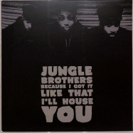 Front View : Jungle Brothers - BECAUSE I GOT IT LIKE THAT (7 INCH) (RSD 2020) - Idlers / 7WAR016P