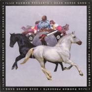 Front View : Ilija Rudman pres. Dead Horse - WHERE WILD HORSES GO (180 G VINYL) - Forbidden Dance / FD-004