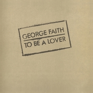 Front View : George Faith - TO BE A LOVER (LP) - Music On Vinyl / MOVLP2404