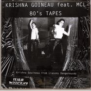 Front View : KRISHNA GOINEAU FEAT. MCL - 80S TAPES EP - Italo Moderni / IM011