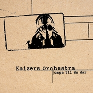 Front View : Kaizers Orchestra - OMPA TIL DU DOR (REMASTERED 180G LP GATEFOLD) (LP) - Kaizers Orchestra / KR22001