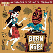 Front View : Various Artists - STAG-O-LEE DJ SET 04 - BORN TO HULA! (LTD COLOURED 2LP) - Stag-O-Lee / STAGO172C / 05236801