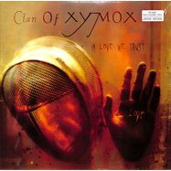Front View : Clan Of Xymox - IN LOVE WE TRUST (LIM.BLACK / ORANGE SPLATTER VINYL (LP) - Trisol Music Group / TRI 768LP