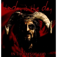 Front View : Today Is The Day - IN THE EYES OF GOD (REMASTERED EDITION) (LP) - BMG RIGHTS MANAGEMENT / 5443607381