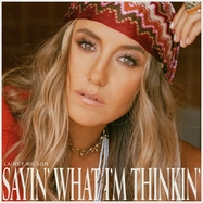 Front View : Lainey Wilson - SAYIN WHAT I M THINKIN (PEARL) (LP) - BMG Rights Management / 409996402670