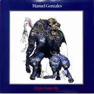 Front View : Manuel Gonzales (mgun) - DAYS GONE BY (LP) - 100 Limousines / 100LIM005