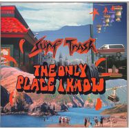 Front View : Surf Trash - THE ONLY PLACE I KNOW (COL LP) - IMPRESSED RECORDINGS / IMP43
