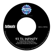 Front View : Benny Reid - 93 TIL INFINITY / DAY ONE (7 INCH) - Fat Beats / FB7016