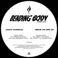 Front View : Just Marco - BACK TO LIFE EP - Bending Body / BNDG001