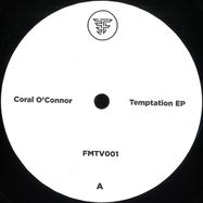 Front View : Coral O Connor - TEMPTATION EP - Farmat Records / FMTV001