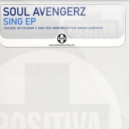 Front View : Soul Avengerz - SING EP - REMIXES - Positiva / 12TIVX236