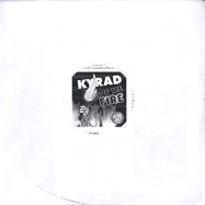 Front View : Kyrad - GIVE ME FIRE - SPIN004