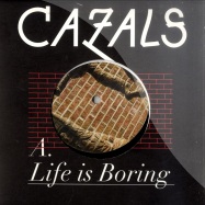 Front View : Cazals - LIFE IS BORING (7 INCH) - Kitsune070s