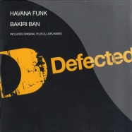 Front View : Havana Funk - BAKIRI BAN - Defected / DFTD085R