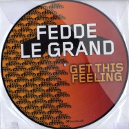 Front View : Fedde Le Grand - GET THIS FEELING (PICTURE 12 INCH ) - Universal / uni5309056