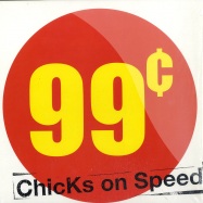 Front View : CHICKS ON SPEED - 99 CENTS (DJ EDITION) (2X12) - Chicks on Speed / COSR12Double (877066)