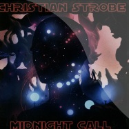 Front View : Christian Strobe - MIDNIGHT CALL (INCL. DL_CODE) - Globelle / glo010