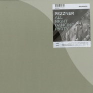 Front View : Pezzner - ALL NIGHT DANCING PARTY - Systematic / SYST0976
