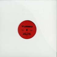 Front View : Turbo Feat. Snoop Dog - LET THE BASS GO - Turbo / TR-001
