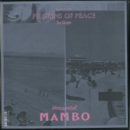 Front View : Pilgrims Of Peace - THE SLIPPER - Horisontal Mambo / MAMBO004