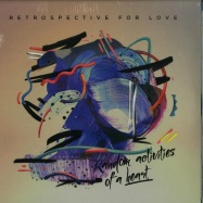 Front View : Retrospective For Love - RANDOM ACTIVITIES OF A HEART (LP) - Wormfood / WF126LP