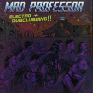Front View : Mad Professor - ELECTRO DUBCLUBBING (LP) - Ariwa / ARILP273
