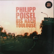 Front View : Philipp Poisel - BIS NACH TOULOUSE (LP, 180 G VINYL) - Groenland / LPGRON110X