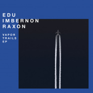 Front View : Edu Imbernon & Raxon - VAPOR TRAILS EP - Systematic / SYST0126-6