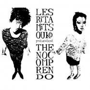 Front View : Les Rita Mitsouko - THE NO COMPRENDO (2020 REEDITION CD) - Because Music / BEC5650058
